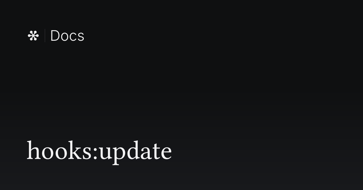 hooks:update | Flywheel Docs