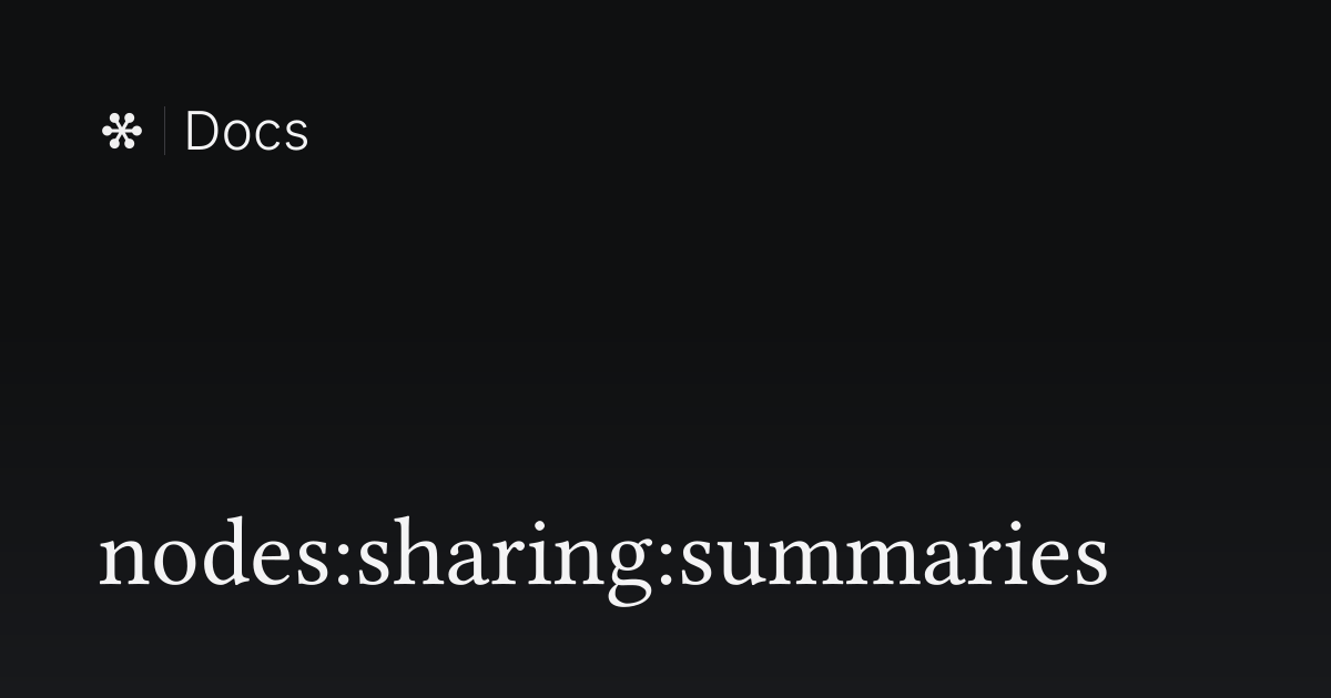 nodes:sharing:summaries | Flywheel Docs